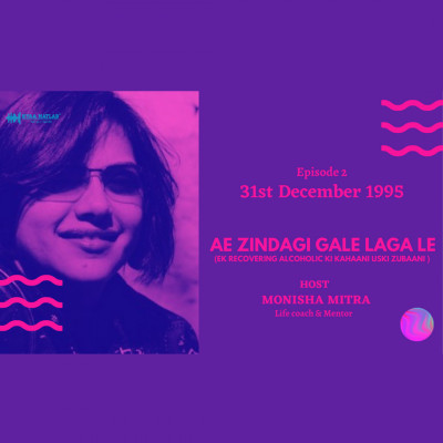 EPISODE 2 : 31ST DECEMBER 1995 | AE ZINDAGI GALE LAGA LE episode artwork