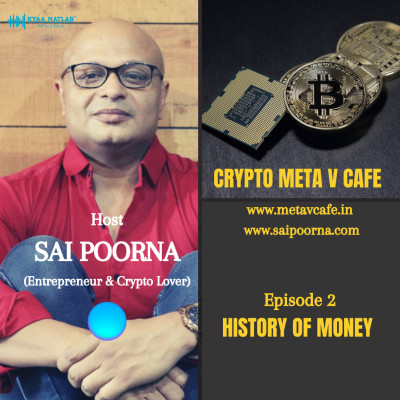 EPISODE 2: HISTORY OF MONEY | CRYPTO META V CAFE episode artwork