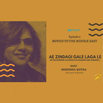 EPISODE 5 : MOVED TO THE MIDDLE EAST | AE ZINDAGI GALE LAGA LE episode artwork