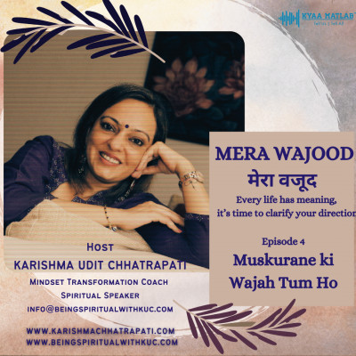 EPISODE 4 : MUSKURANE KI WAJAH TUM HO | MERA WAJOOD episode artwork