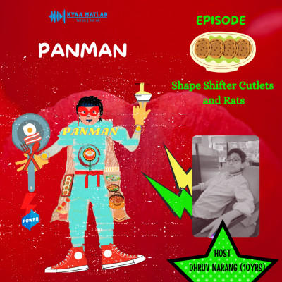 EPISODE 10 : Shape Shifter Cutlets and Rats | PANMAN episode artwork