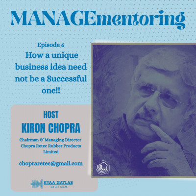 EPISODE 6 : How a unique business idea need not be a Successful one!! | MANAGEmentoring episode artwork