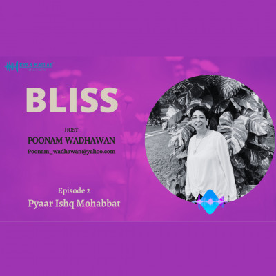 EPISODE 2: PYAAR ISHQ MOHABBAT | BLISS episode artwork
