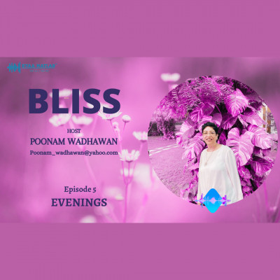 EPISODE 5 : EVENINGS | BLISS episode artwork