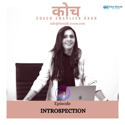 EPISODE 5 : INTROSPECTION | कोच (COACH) episode artwork