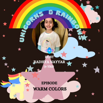 Episode 8 - WARM COLORS | Unicorns & Rainbows episode artwork