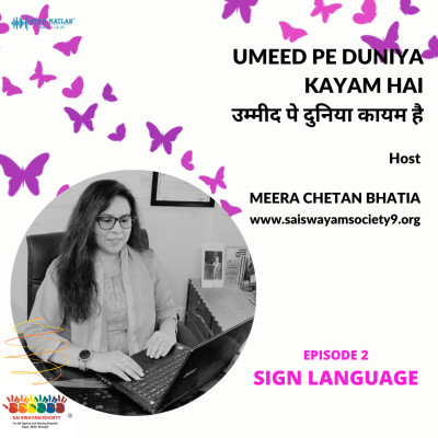 EPISODE 2 : SIGN LANGUAGE | UMEED PE DUNIYA KAYAM HAI episode artwork