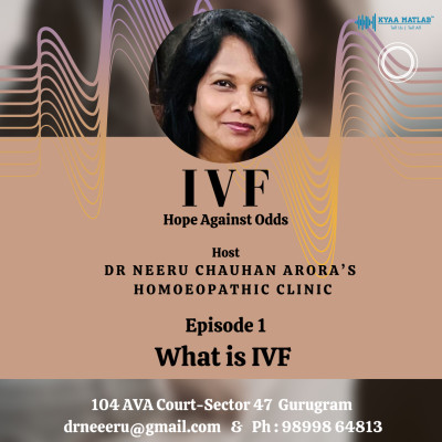 EPISODE 1 : WHAT IS IVF? | IVF - HOPE AGAINST ODDS episode artwork