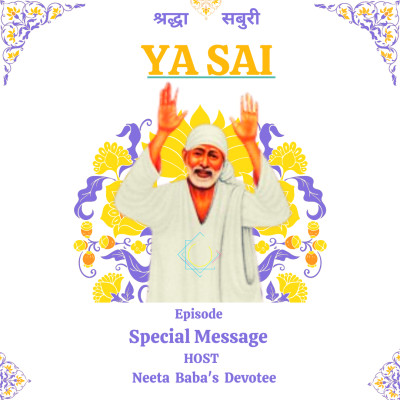 EPISODE 3 : SPECIAL MESSAGE | YA SAI episode artwork
