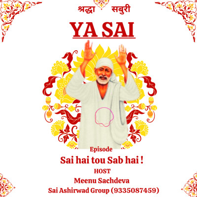 EPISODE 4 : SAI HAI TOU SAB HAI | YA SAI episode artwork