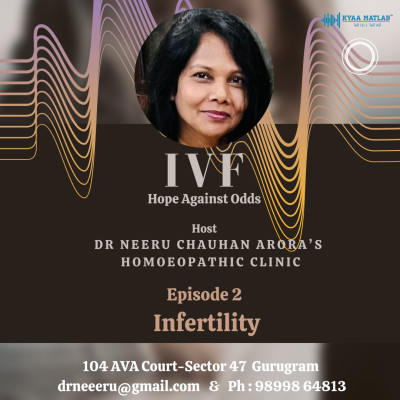 EPISODE 2 : INFERTILITY | IVF - HOPE AGAINST ODDS episode artwork
