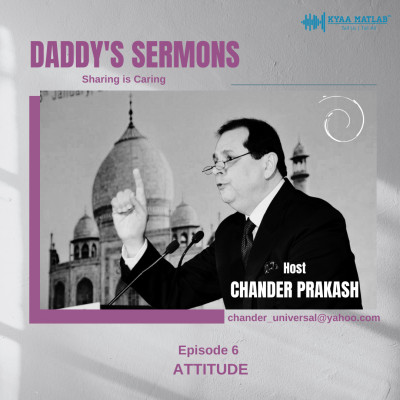 Episode 6 : ATTITUDE | DADDY'S SERMONS episode artwork