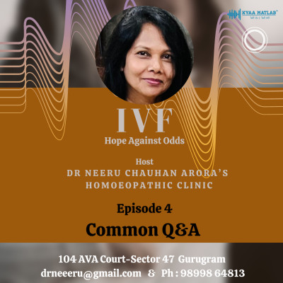 EPISODE 4 : COMMON Q & A | IVF - HOPE AGAINST ODDS episode artwork