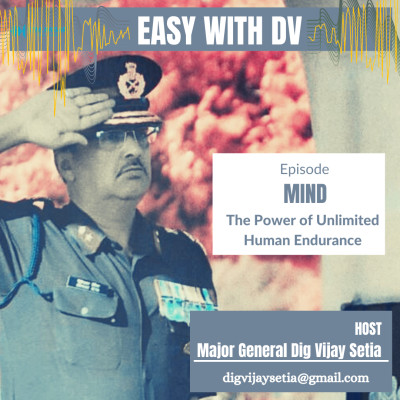 Episode 2 : MIND: The Power of Unlimited Human Endurance | EASY WITH DV episode artwork