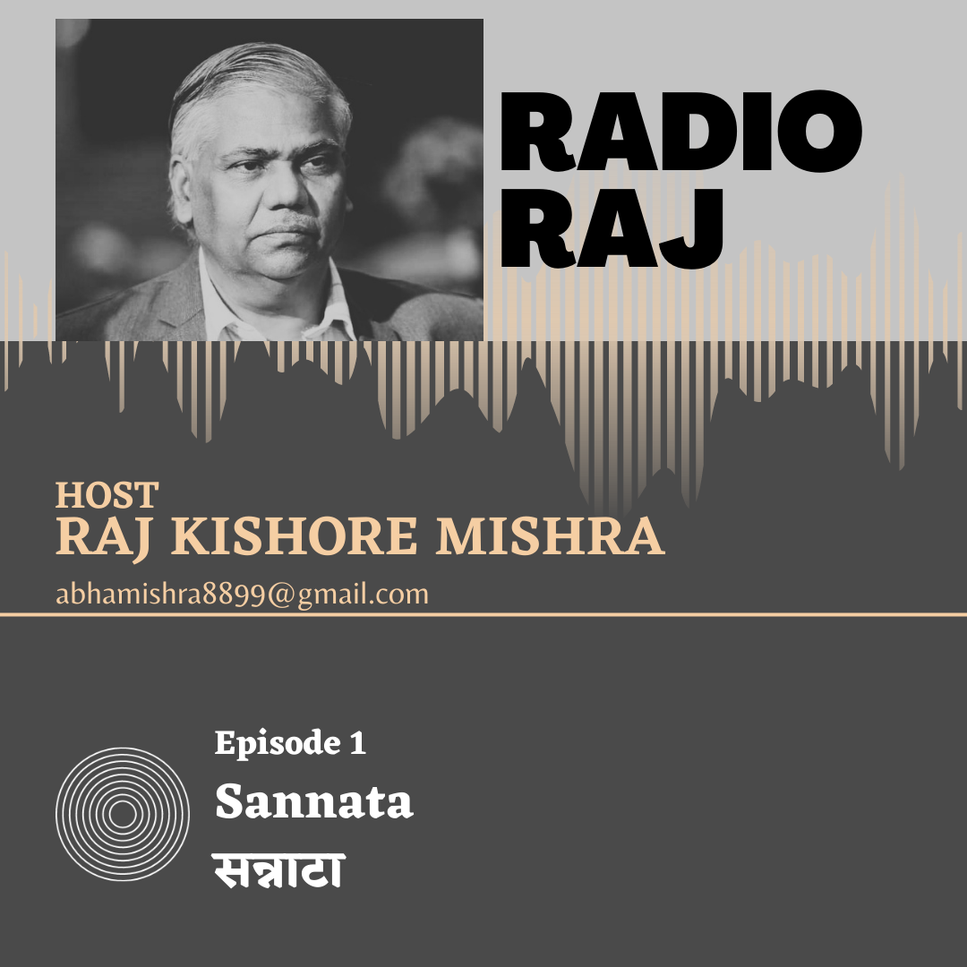 Episode 1: SANNATA | RADIO RAJ episode artwork