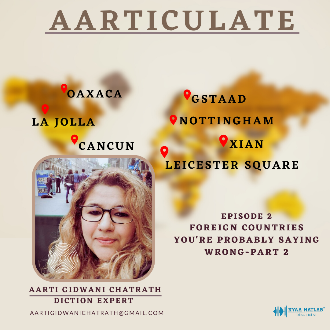 EPISODE 2 : FOREIGN COUNTRIES YOU'RE PROBABLY SAYING WRONG | Part 2 | AARTICULATE episode artwork