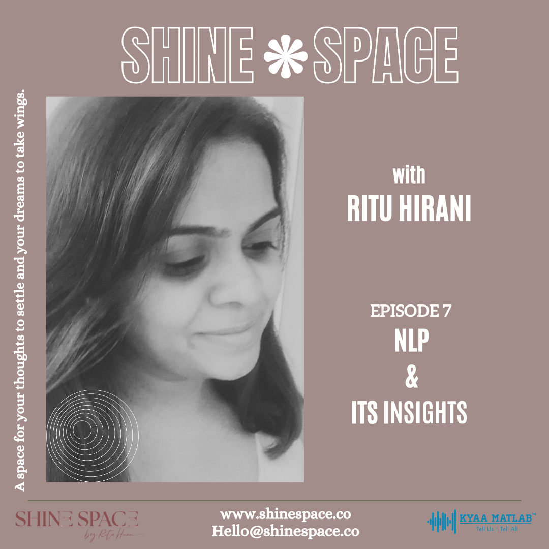 EPISODE 7 : NLP & ITS INSIGHTS | SHINE SPACE episode artwork