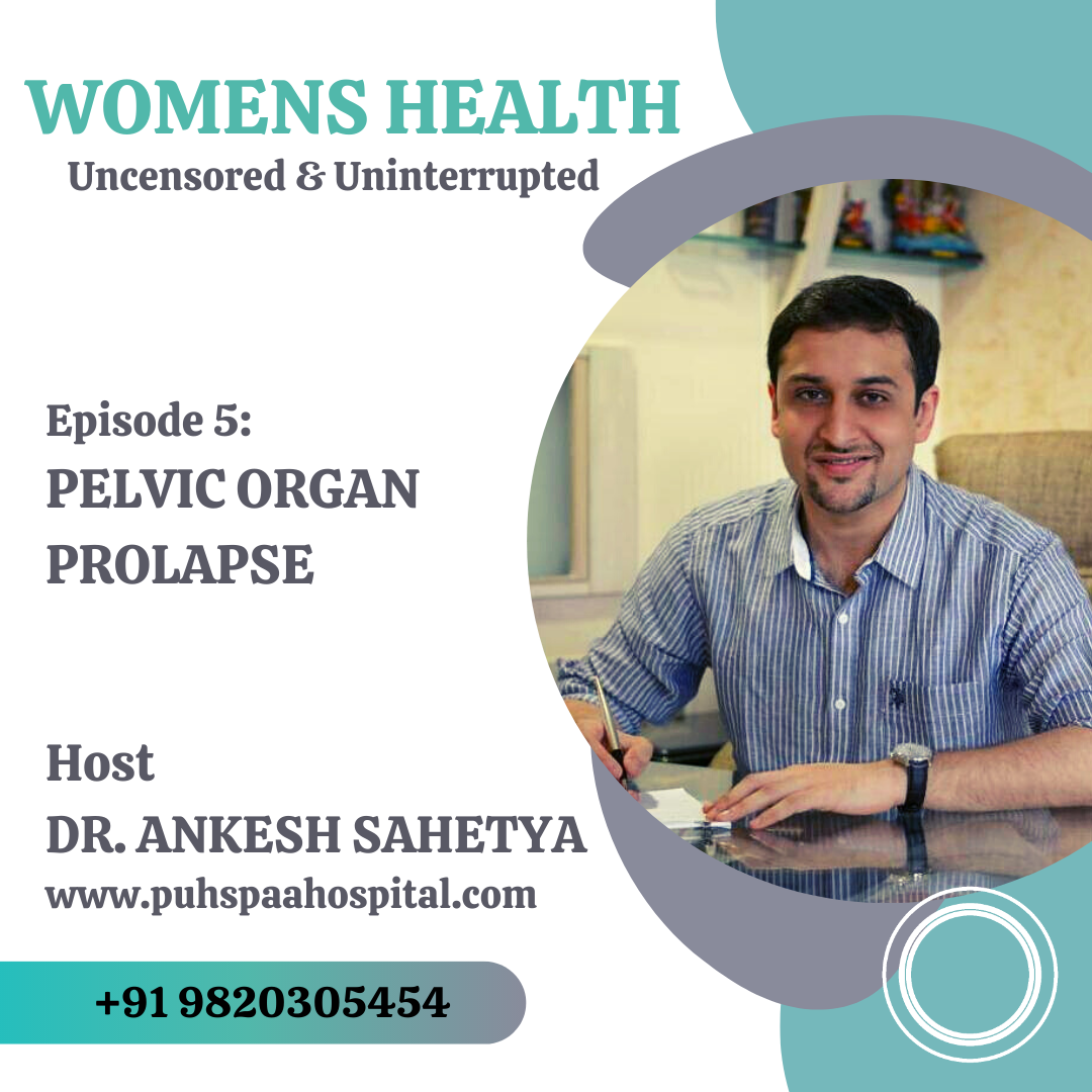 EPISODE 5: PELVIC ORGAN PROLAPSE | WOMENS HEALTH (Uncensored & Uninterrupted) episode artwork
