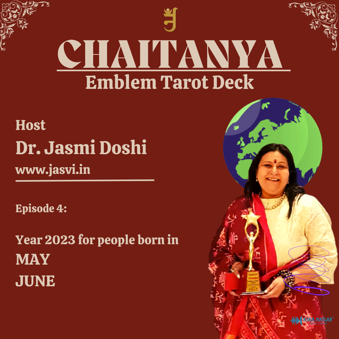 EPISODE 4 : YEAR 2023 FOR PEOPLE BORN IN MAY & JUNE | CHAITANYA episode artwork