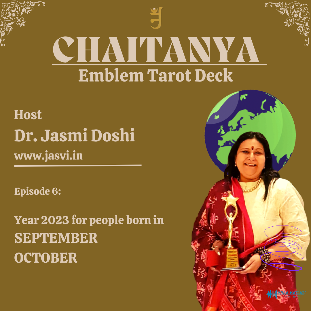 EPISODE 6 : YEAR 2023 FOR PEOPLE BORN IN SEPTEMBER & OCTOBER | CHAITANYA episode artwork