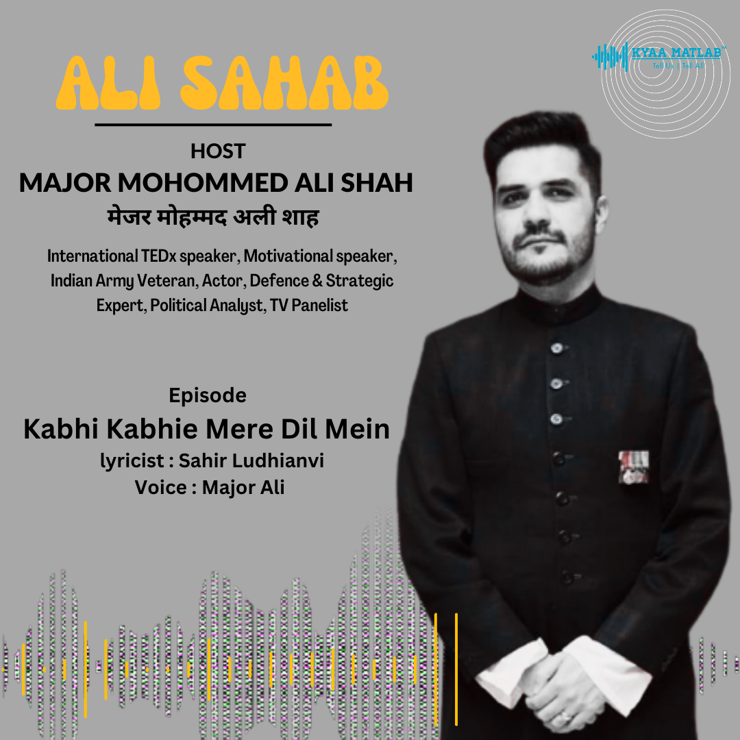EPISODE 2: KABHIE KABHIE MERE DIL MEIN | ALI SAHAB episode artwork