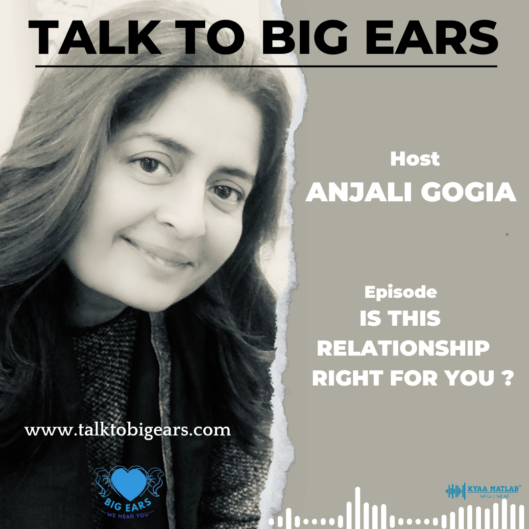 Episode 5 - Is this Relationship right for me? Talk to Big Ears episode artwork