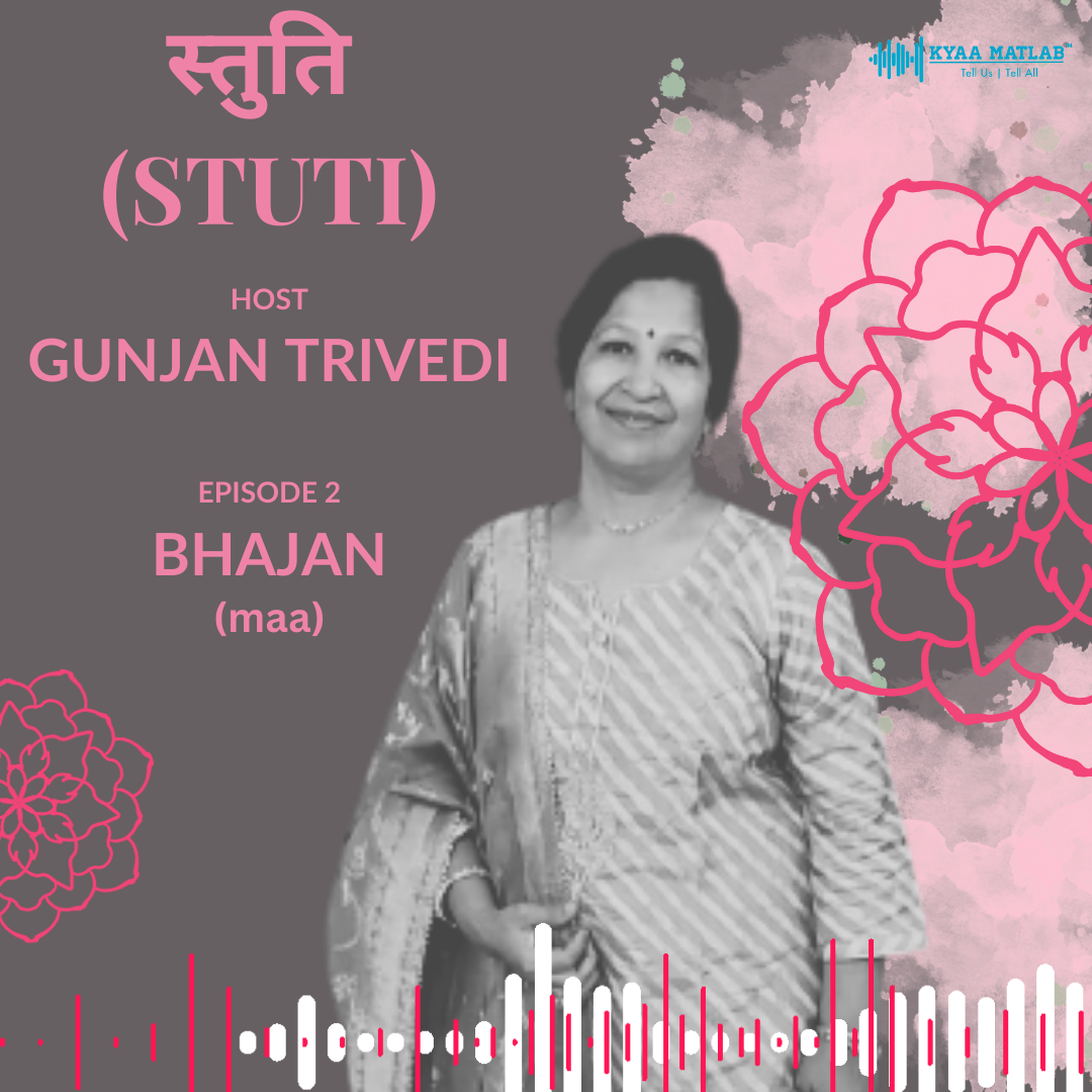 EPISODE 2: BHAJAN (maa) | STUTI episode artwork
