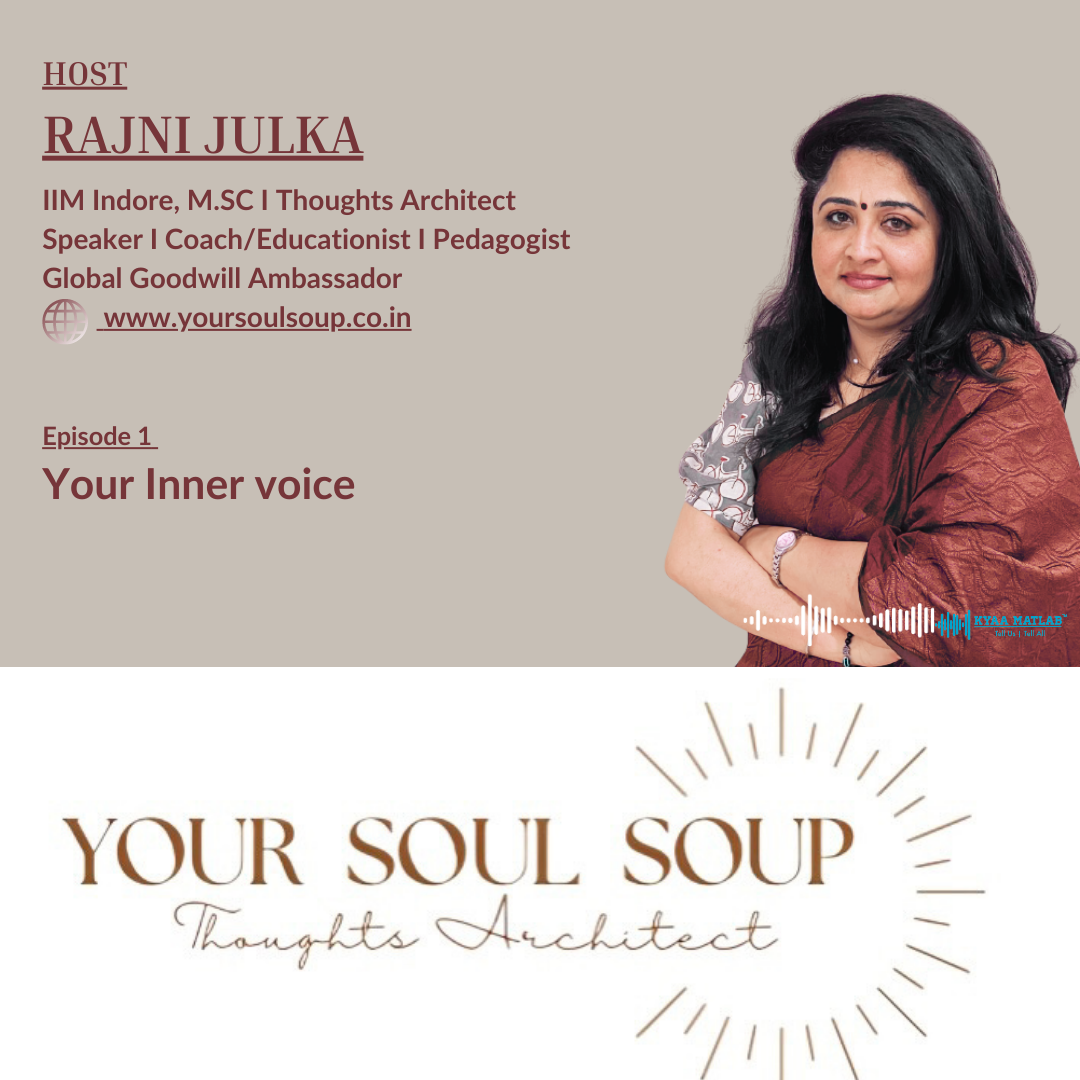 EPISODE 1 : YOUR INNER VOICE | YOUR SOUL SOUP episode artwork