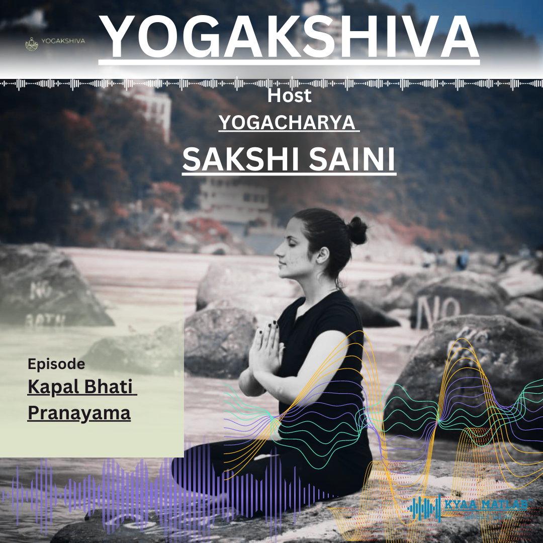 Episode 2 : Kapal Bhati Pranayama | YOGASHIVA episode artwork