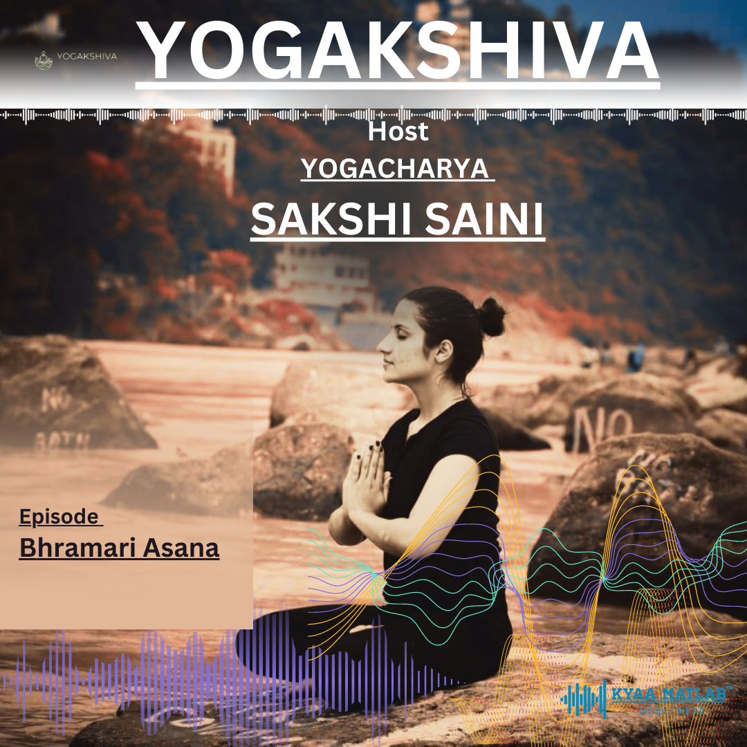 Episode 3 : Bhramari Asana | YOGASHIVA episode artwork