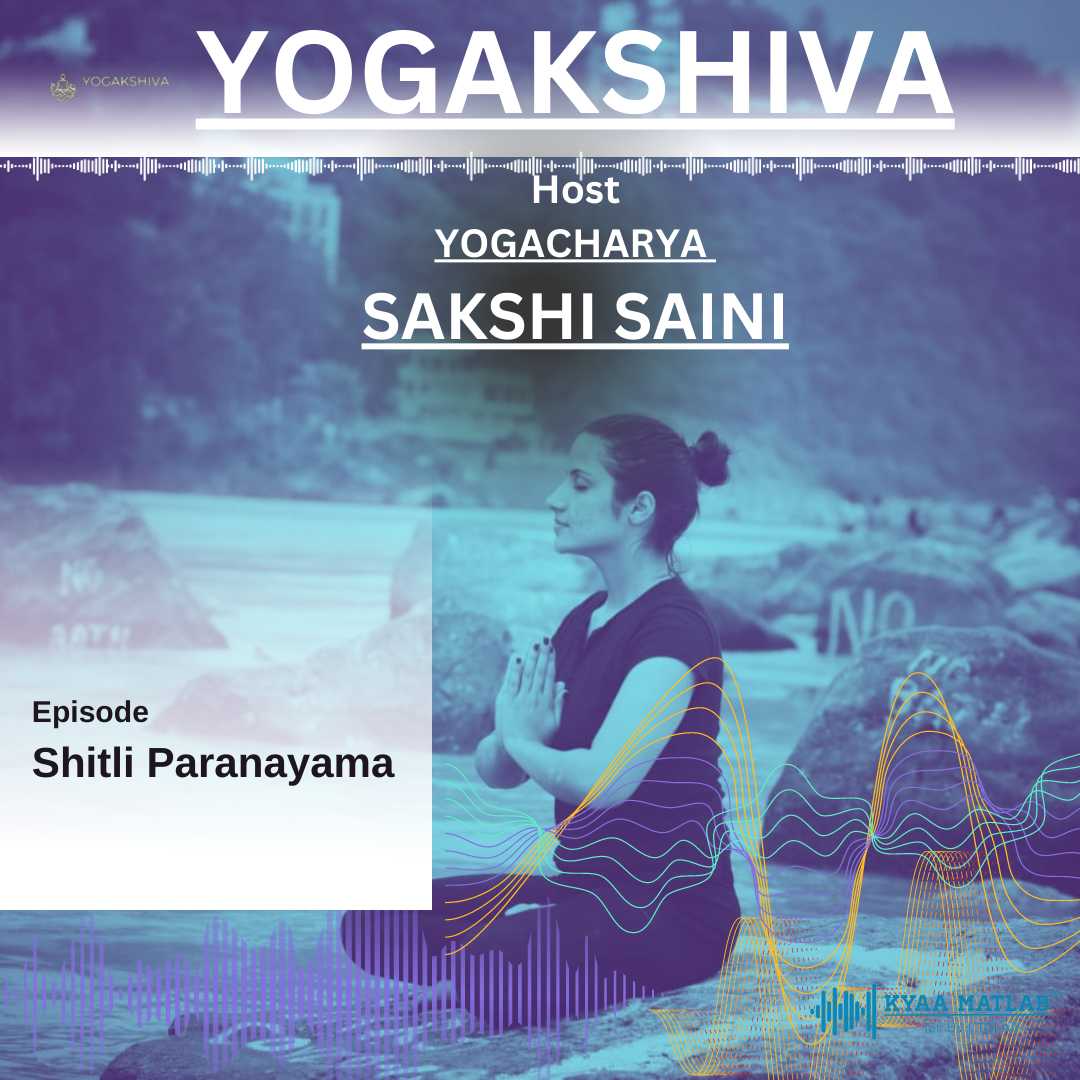 Episode 5 : SHITLI PARANAYAMA | YOGASHIVA episode artwork
