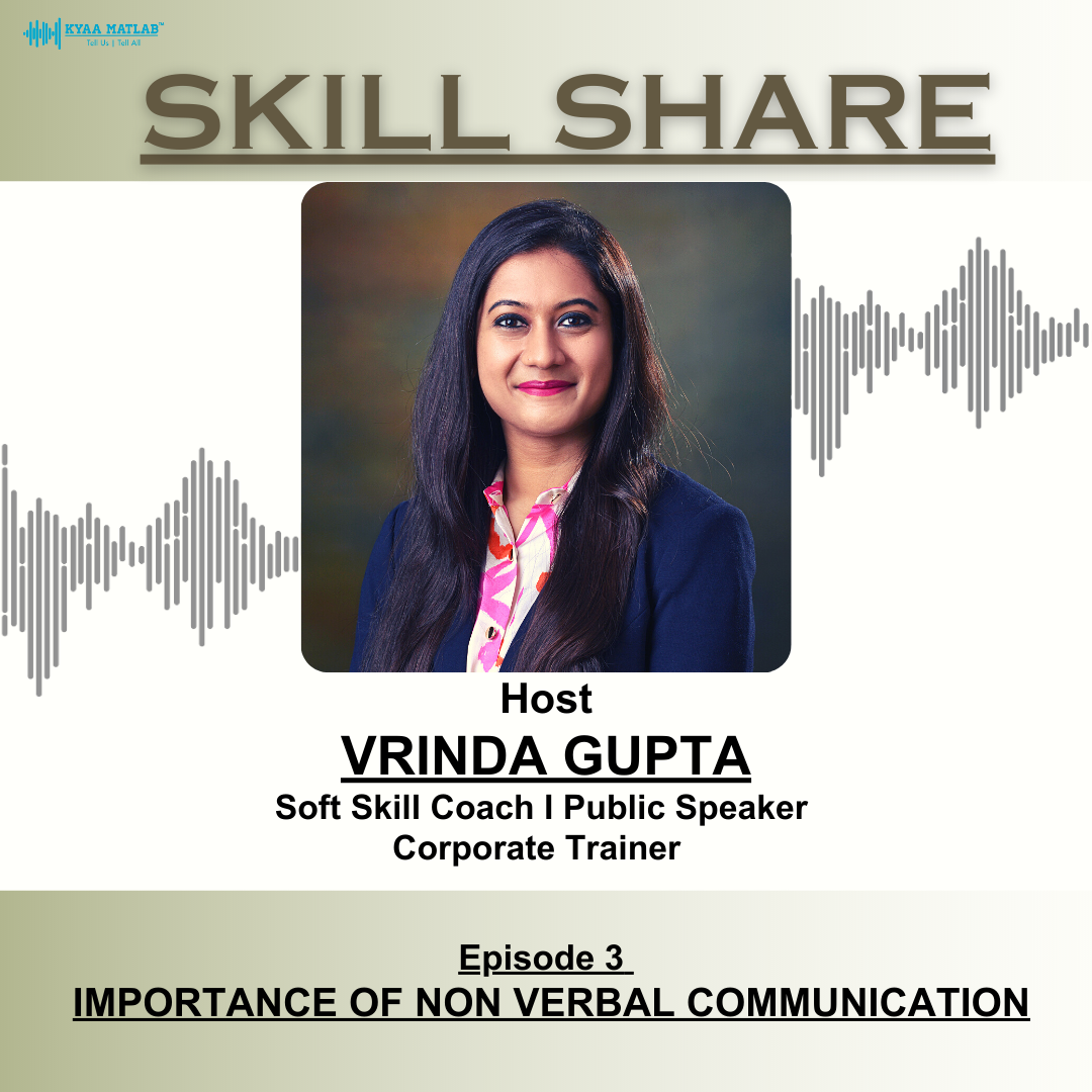 EPISODE 3 : Importance of Non Verbal Communication | SKILL SHARE episode artwork