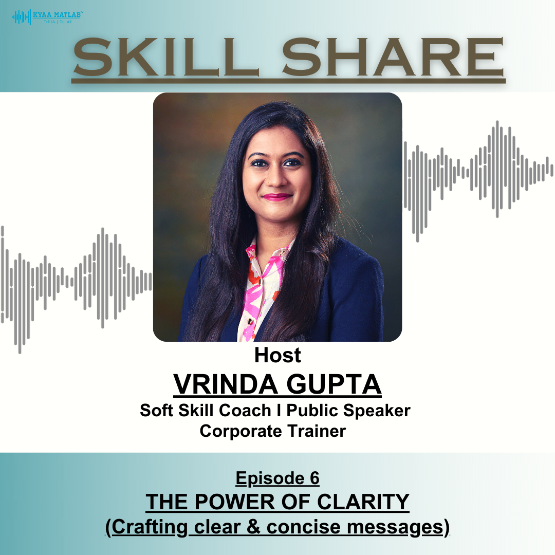 EPISODE 6 : The power of Clarity | SKILL SHARE episode artwork
