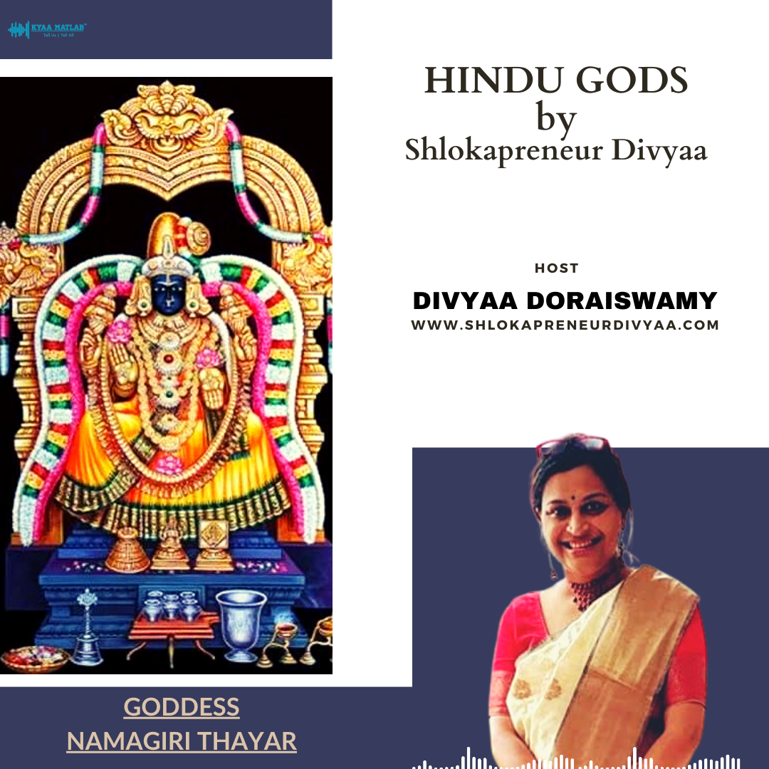 EPISODE 7 : GODDESS NAMAGIRI THAYAR | HINDU GODS by SHLOKAPRENEUR DIVYAA episode artwork
