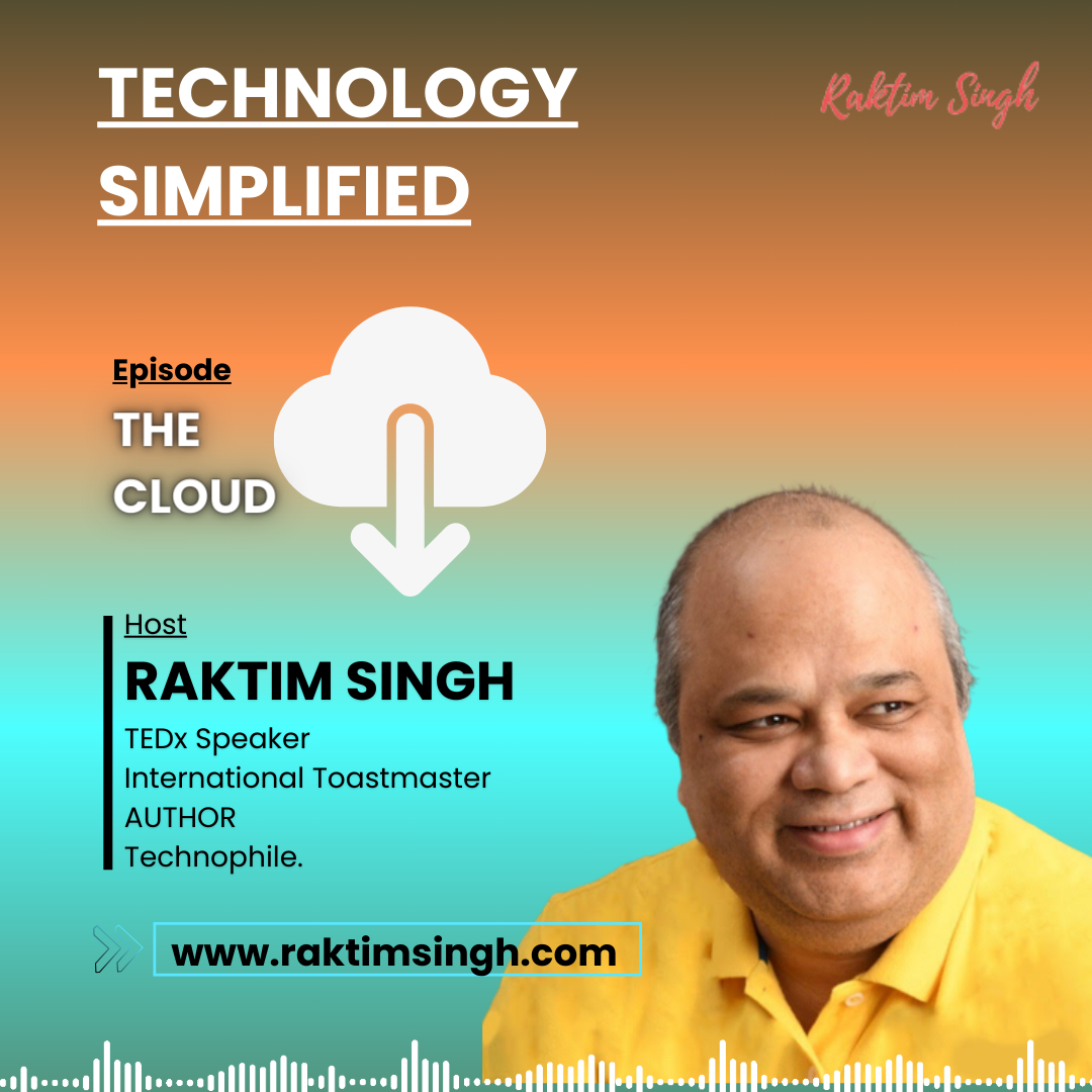Episode 5 : THE CLOUD | TECHNOLOGY SIMPLIFIED episode artwork