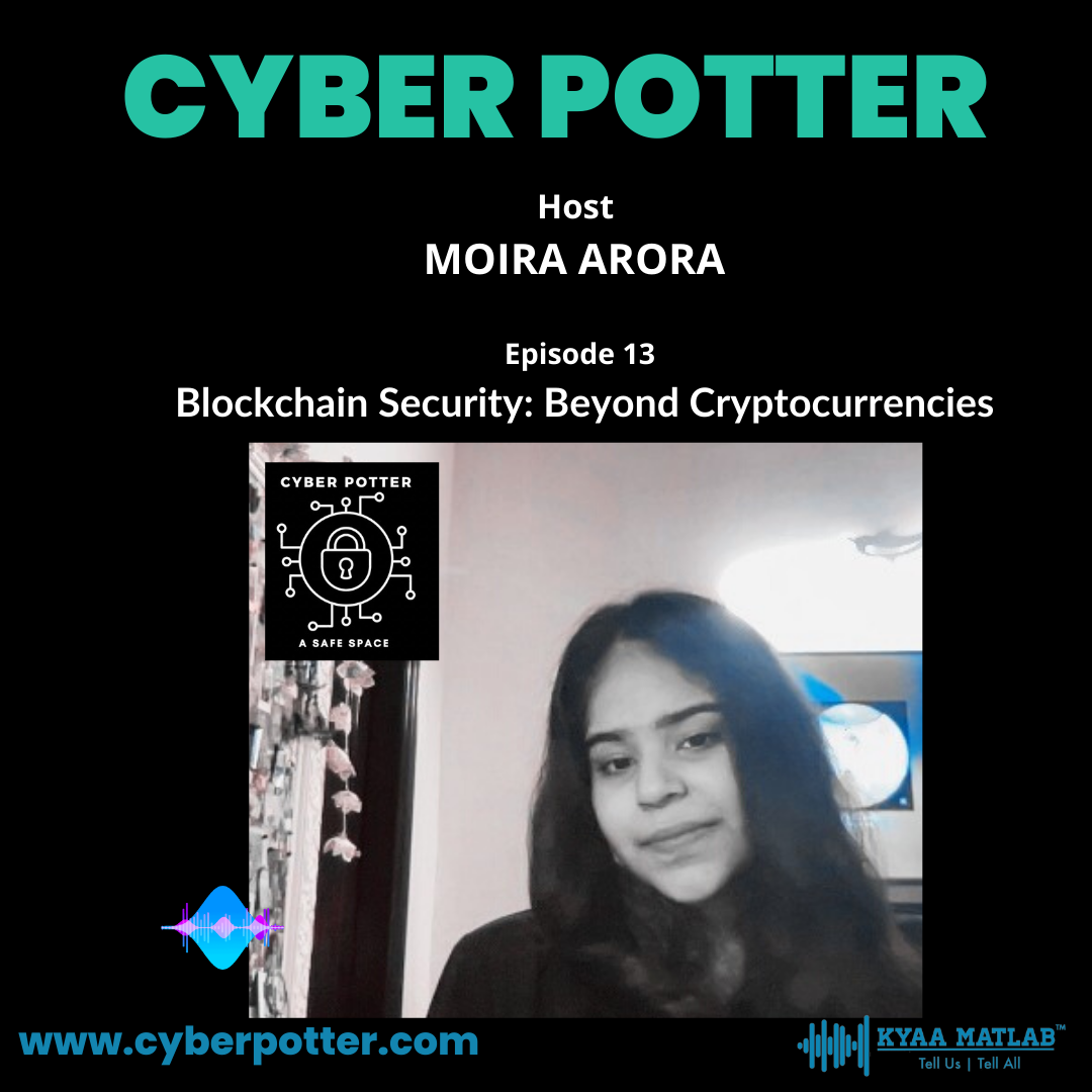 EPISODE 13 : Blockchain Security: Beyond Cryptocurrencies | CYBER POTTER episode artwork