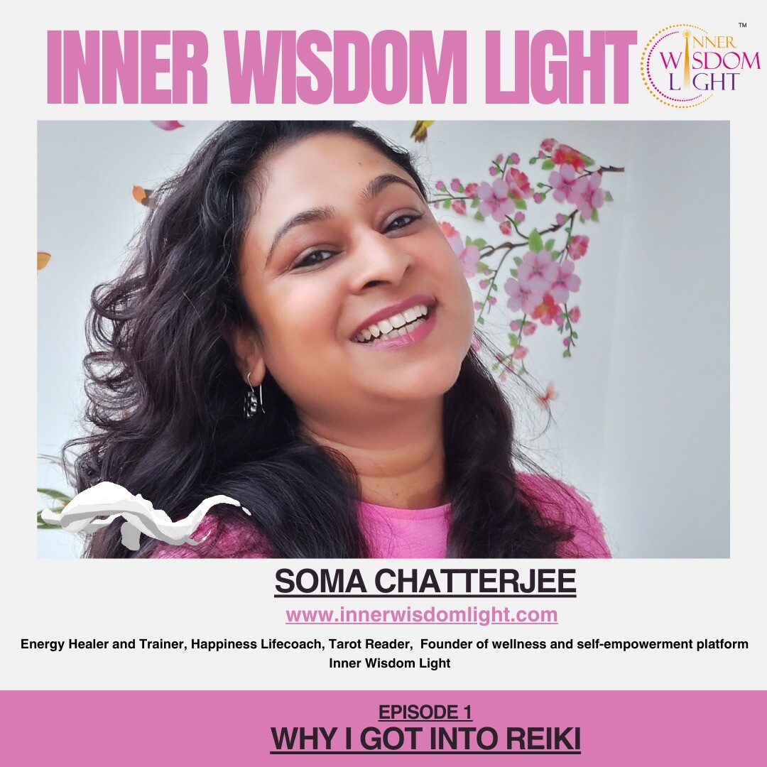 EPISODE 1 : WHY I GOT INTO REIKI | INNER WISDOM LIGHT episode artwork
