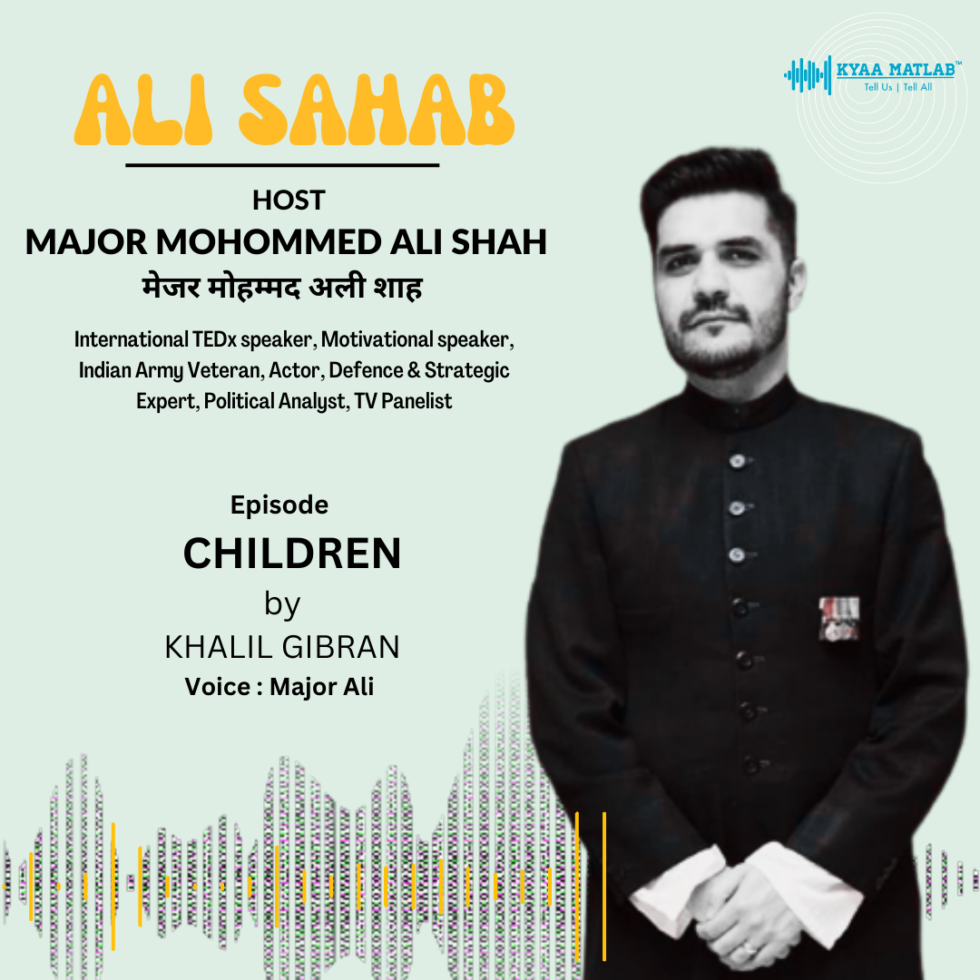 EPISODE 7 : CHILDREN | MAJOR (DR ) MOHOMMED ALI SHAH episode artwork