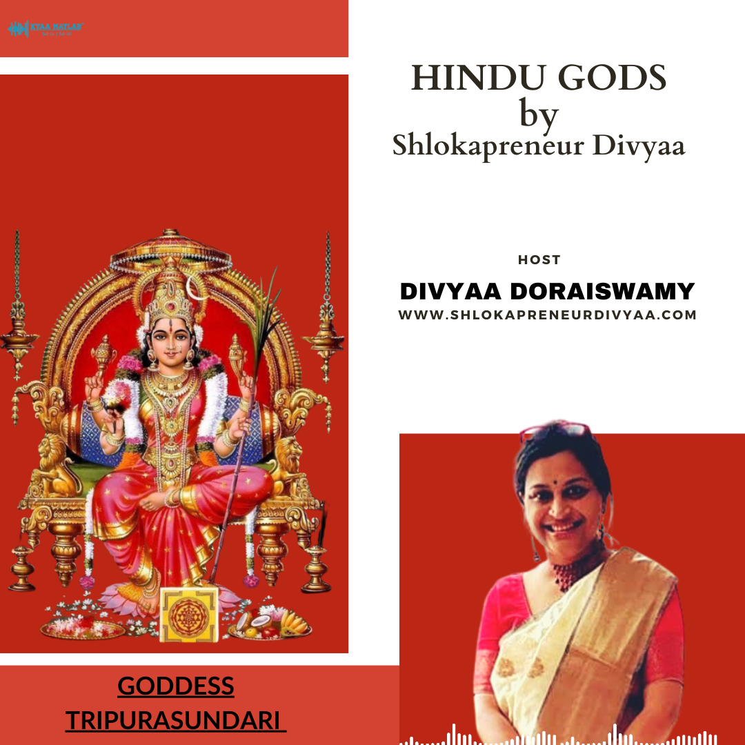 EPISODE 12: Goddess Tripurasundari | HINDU GODS by SHLOKAPRENEUR DIVYAA episode artwork