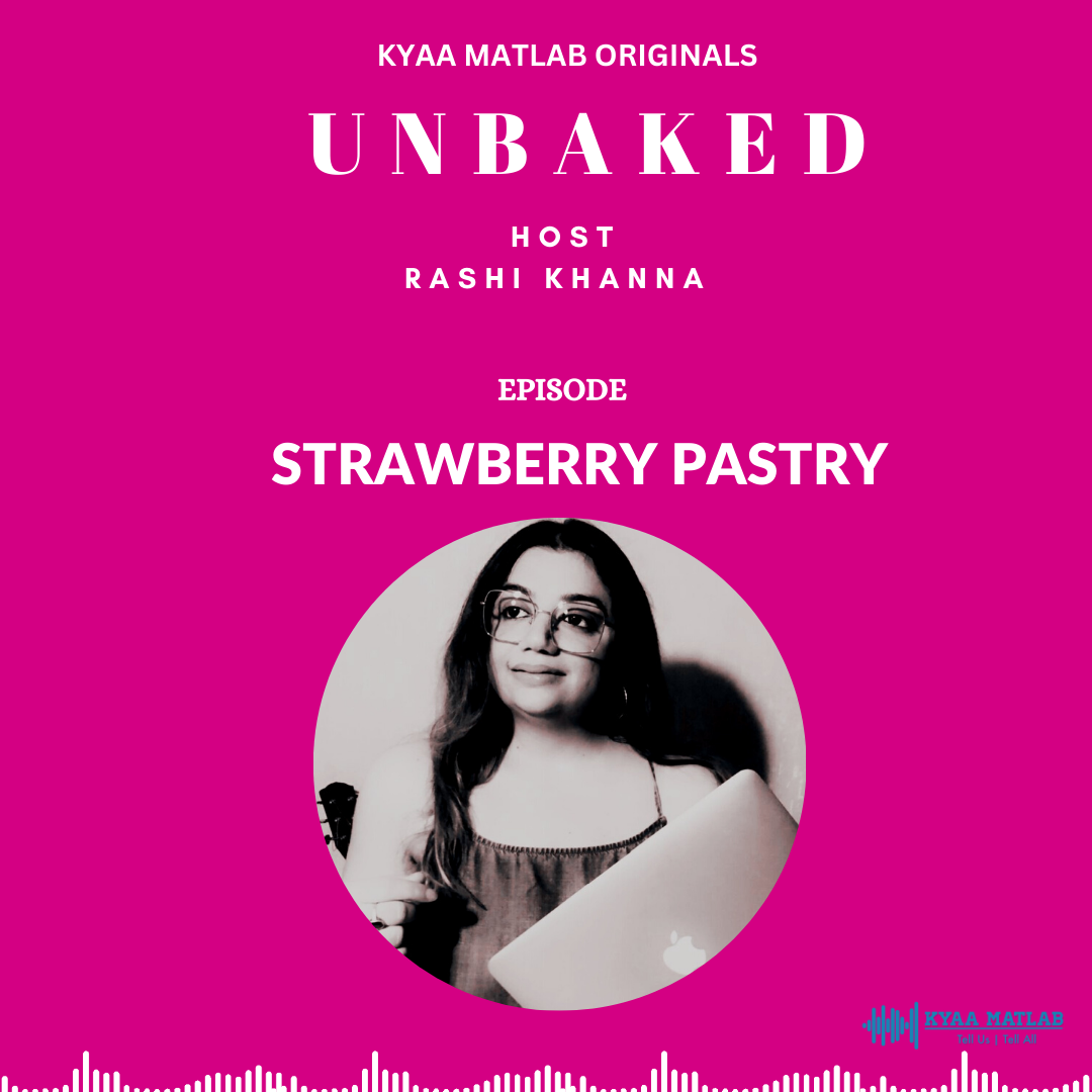 EPISODE 5: STRAWBERRY PASTRY | UNBAKED episode artwork