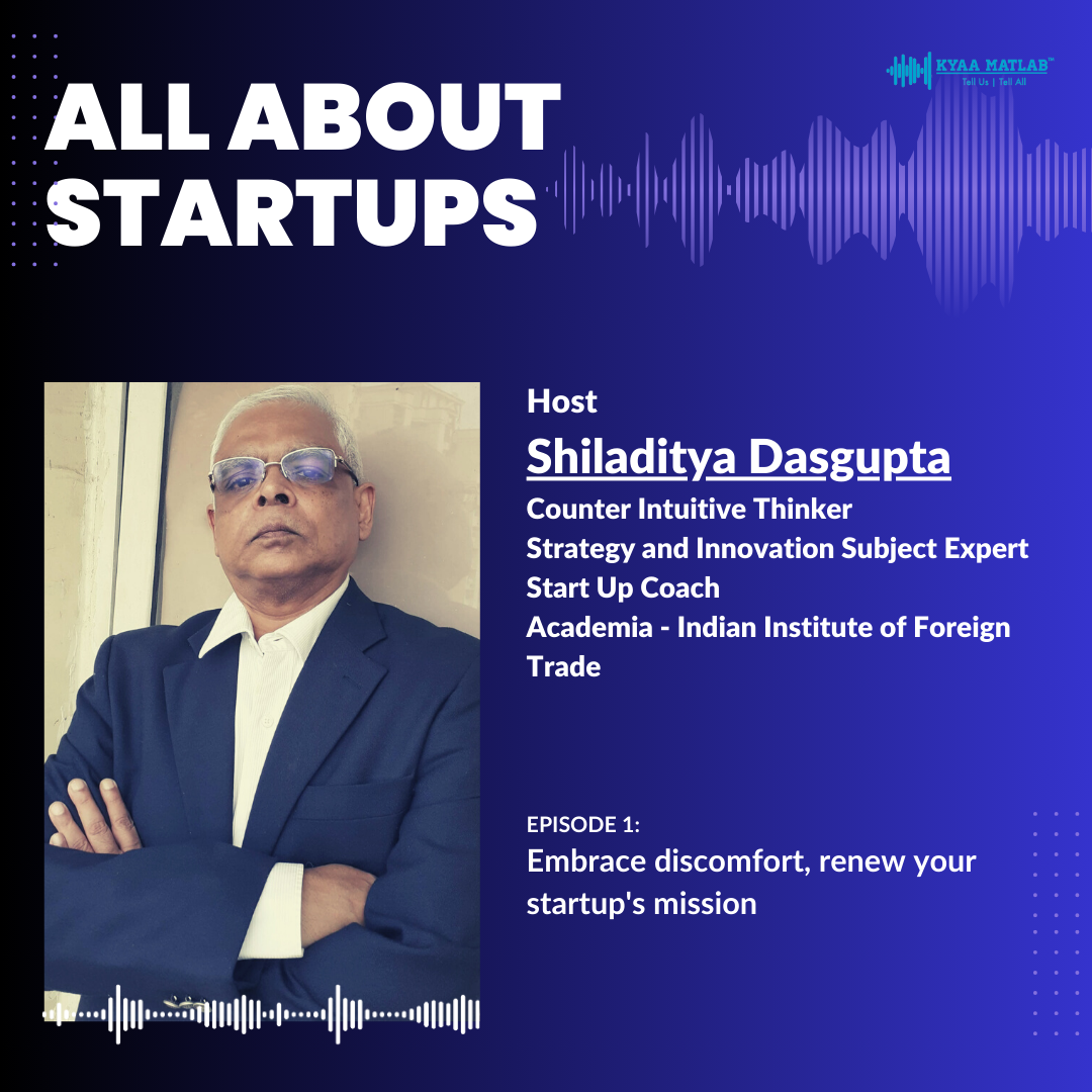 EPISODE 1 : Embrace discomfort, renew your startup's mission | ALL ABOUT STARTUPS episode artwork