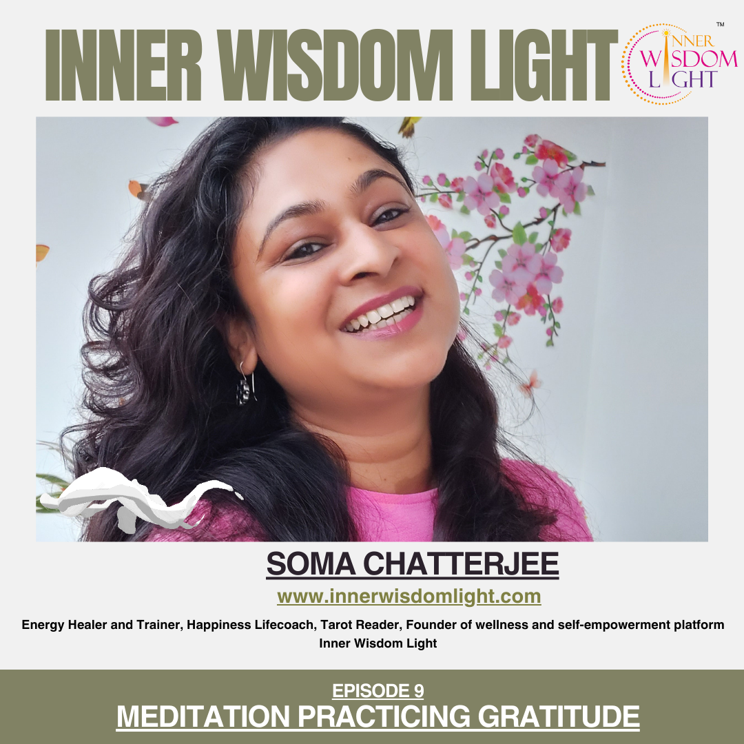 EPISODE 9 : Meditation practicing Gratitude | INNER WISDOM LIGHT episode artwork