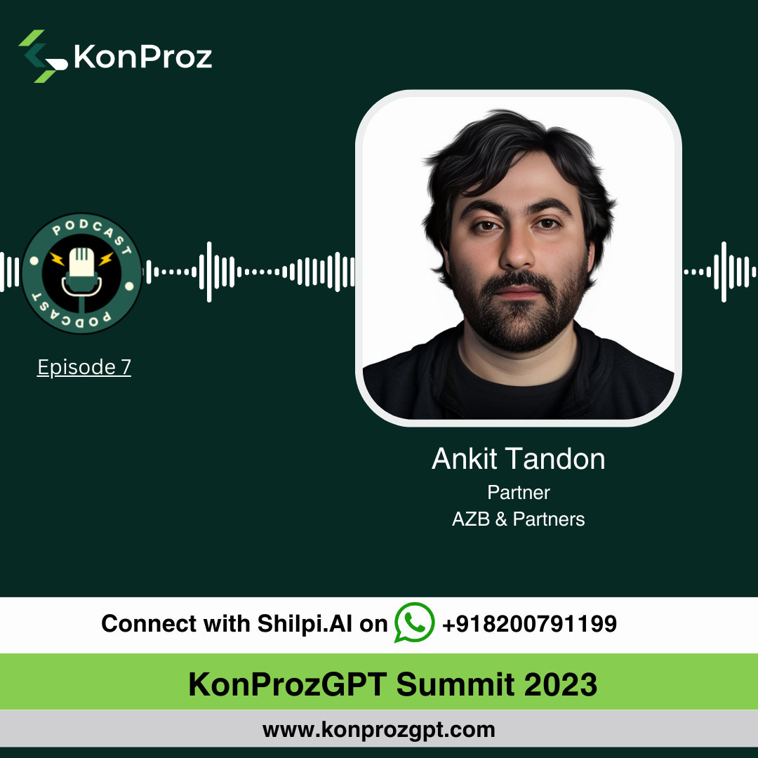 EPISODE 7 : ANKIT TANDON | KonprozGPT SUMMIT 2023 episode artwork