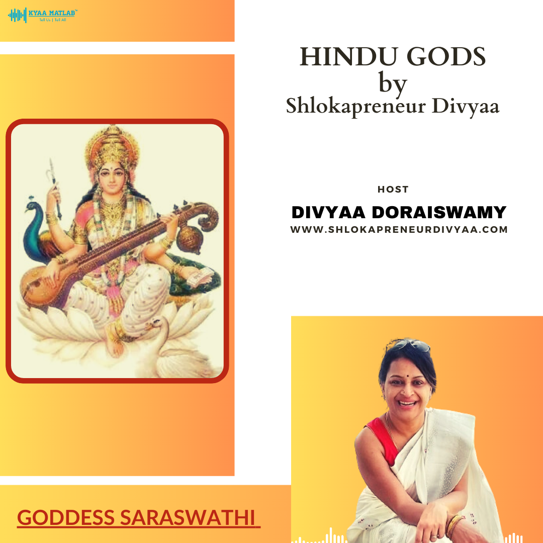 EPISODE 20 : GODDESS SARASWATHI | HINDU GODS by SHLOKAPRENEUR DIVYAA episode artwork