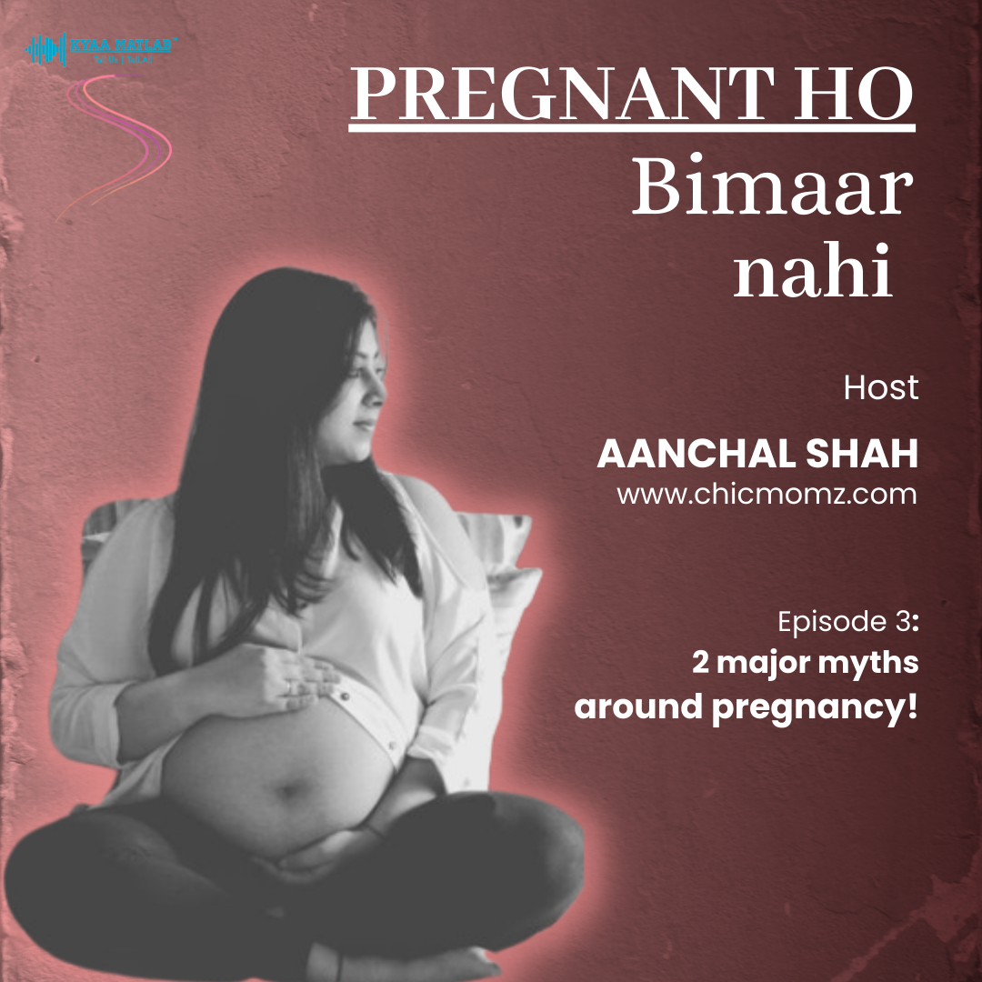 EPISODE 3 : Two major myths around pregnancy! | PREGNANT HO BIMAAR NAHI episode artwork