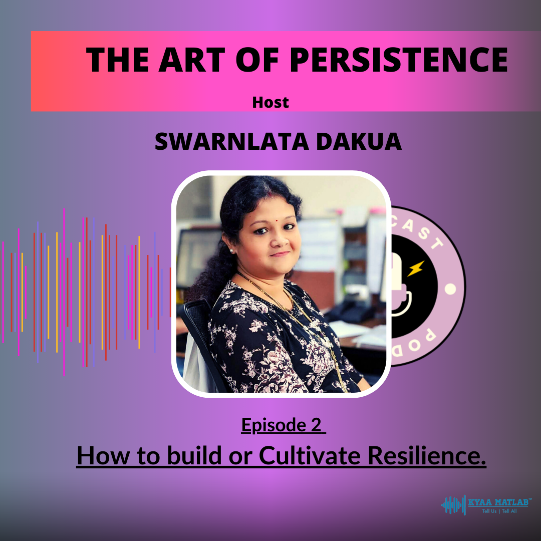 EPISODE 2: How to build or Cultivate Resilience. | THE ART OF RESILIENCE episode artwork