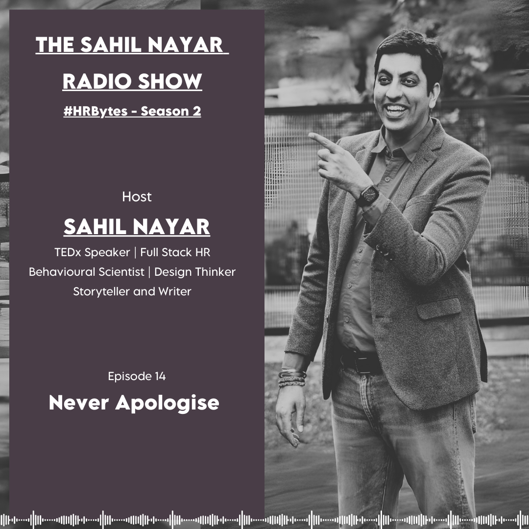 EPISODE 14 : NEVER APOLOGISE | THE SAHIL NAYAR RADIO SHOW #HRBytes episode artwork