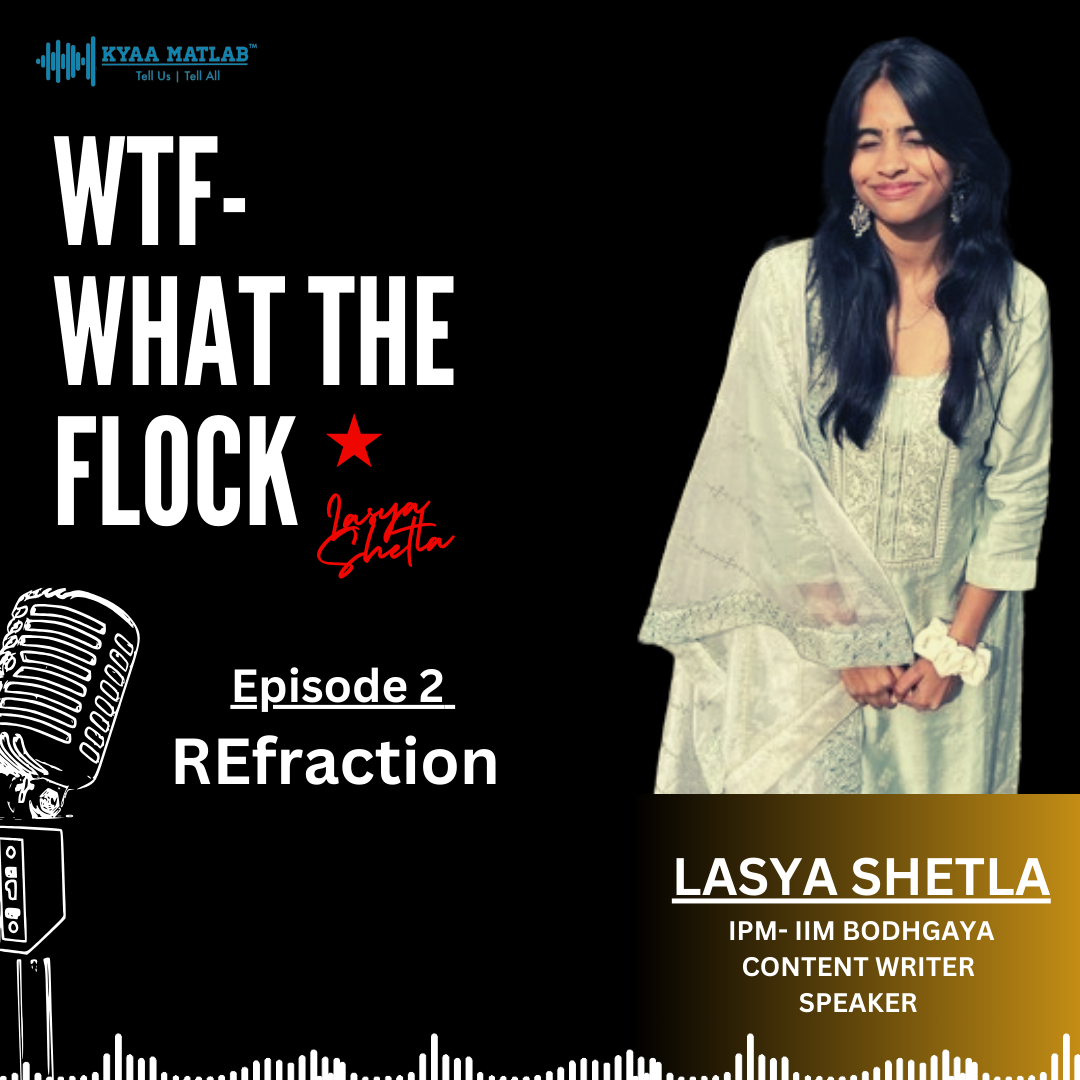 Episode 2 : REfraction | WTF-WHAT THE FLOCK episode artwork