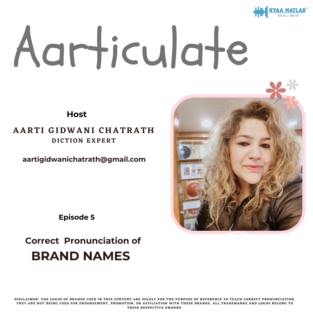 EPISODE 5: CORRECT PRONUNCIATION OF BRAND NAMES | AARTICULATE episode artwork