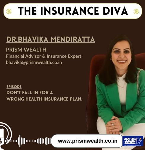 EPISODE 4 : Don’t Fall In For a Wrong Health Insurance Plan. | THE INSURANCE DIVA episode artwork